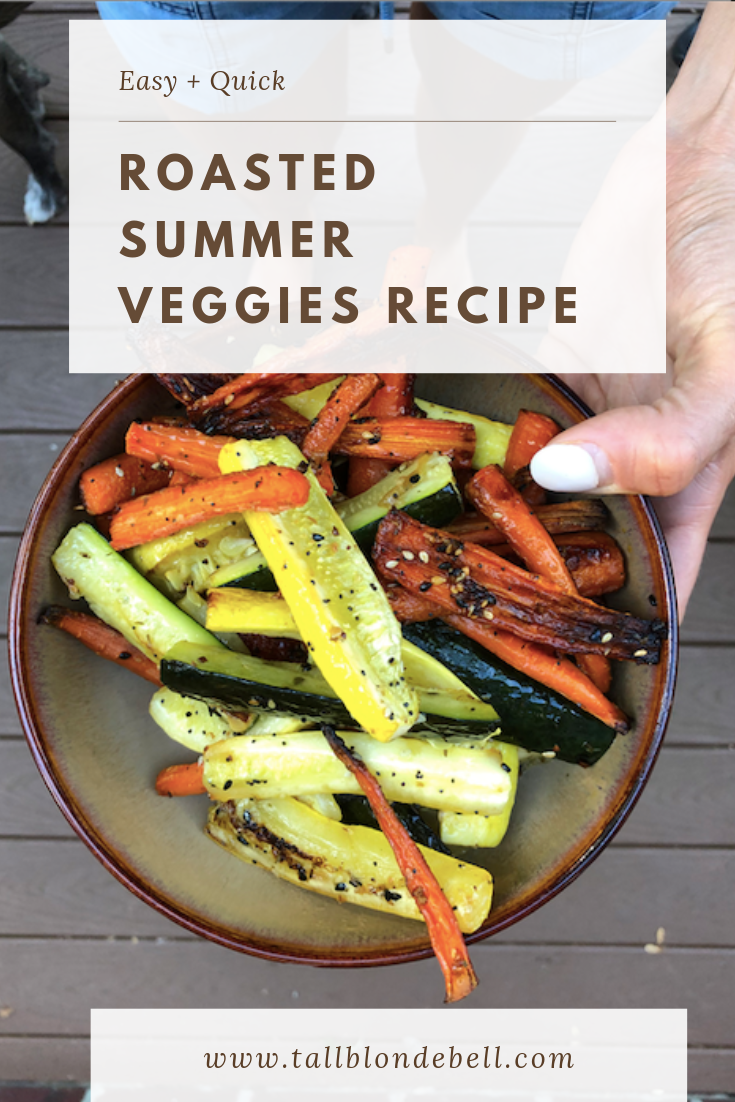 Roasted Summer Veggies - @tallblondebell.com by AshleyBell a lifestyle blog