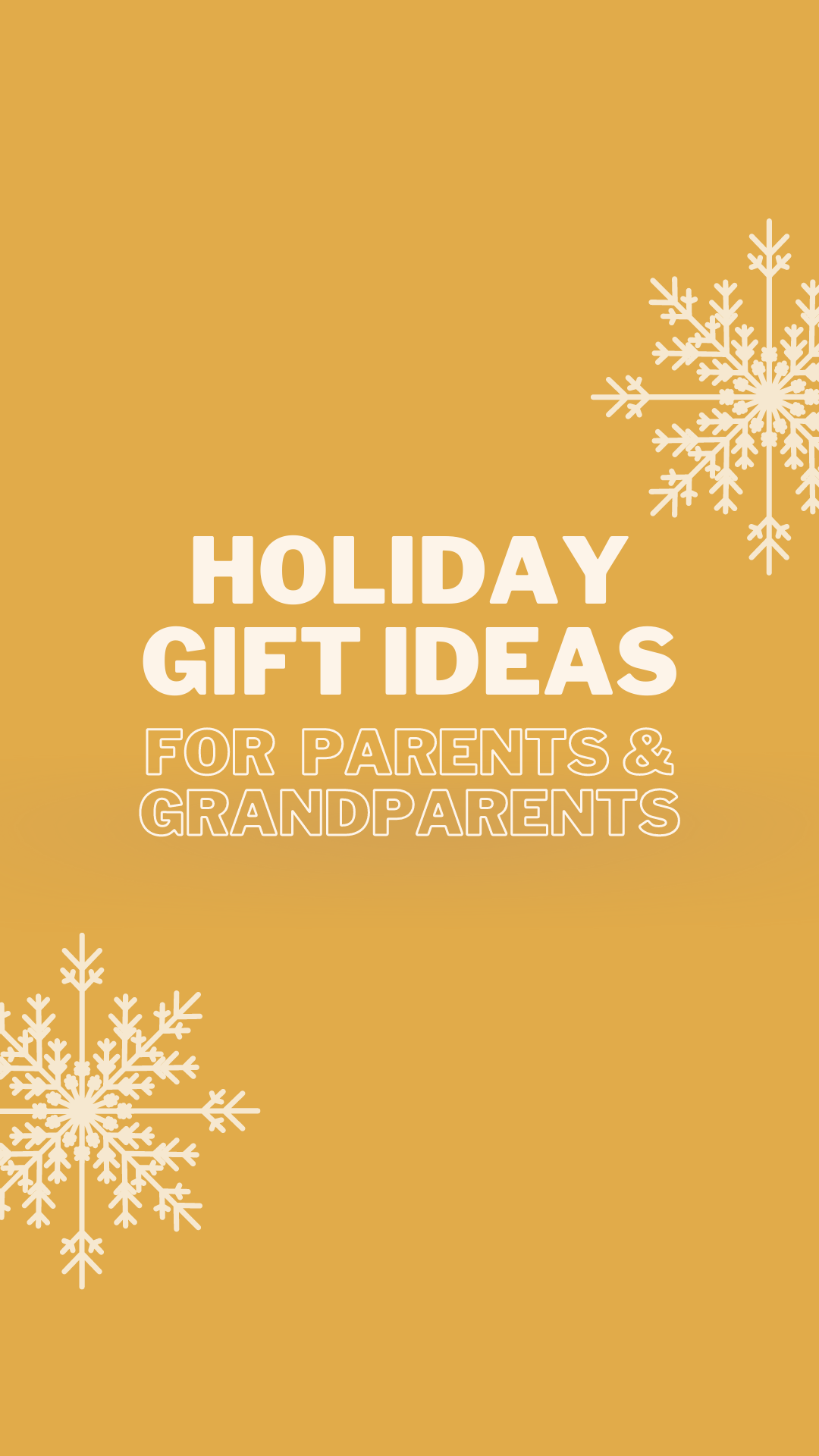 gift guide for parents and grandparents