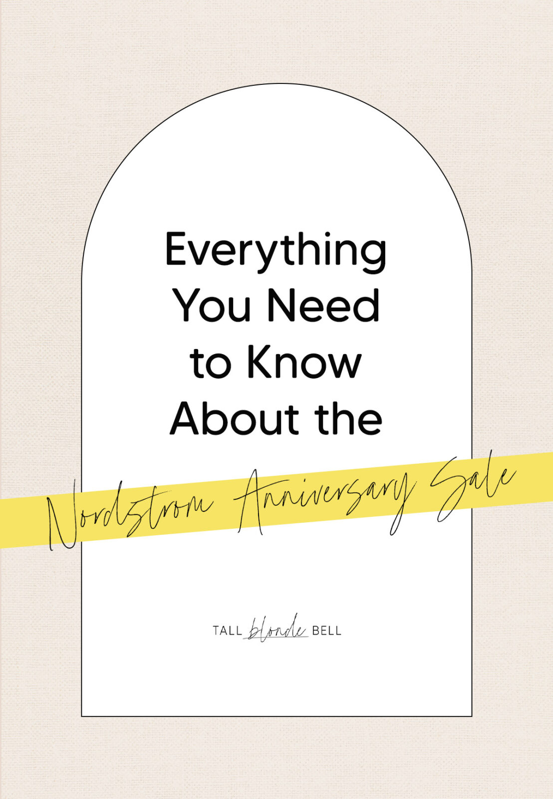 Everything You Need to Know About the Nordstrom Anniversary Sale
